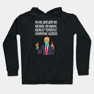 You Are A Great Dad Hoodie